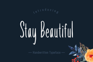 Stay Beautiful: The Font That Elevates Every Campaign